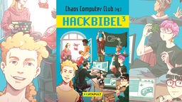 Chaos Computer Club stellt vor: „Hackbibel 3“