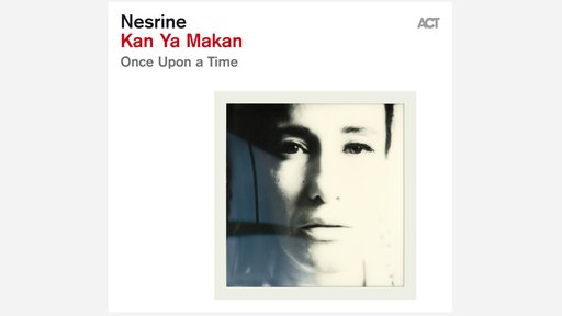 Albumcover "Kan Ya Makan" von Nesrine