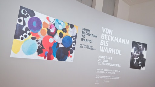 "Von Beckmann bis Warhol, Kunst des 20. und 21. Jahrhunderts. Die Sammlung Bayer" im Martin-Gropius-Bau Berlin.