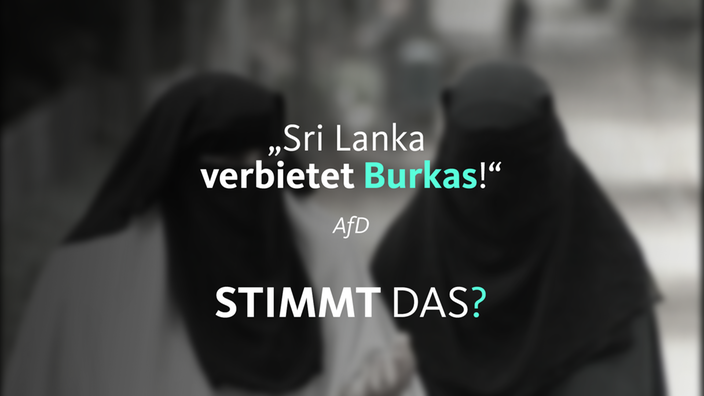 Die AfD schreibt: "Sri Lanka verbietet Burkas!"