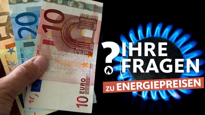 Gasflamme, Daumen auf Geldscheinen / Schriftzug "Ihre Fragen zu Energiepreisen"
