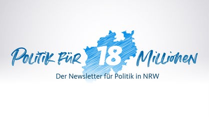 Politik für 18 Millionen - Der Newsletter für Politik in NRW