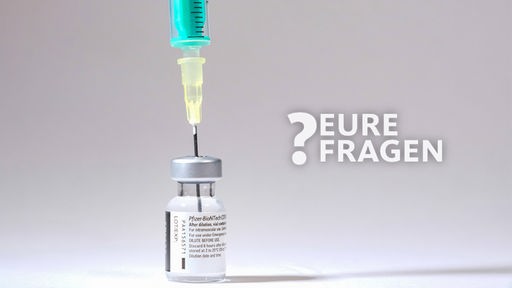 Eine Impfstoff-Ampulle, daneben das Logo von "Eure Fragen"