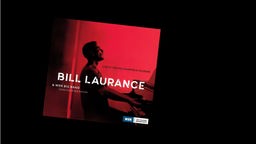 CD Cover Bill Laurance & WDR Big Band