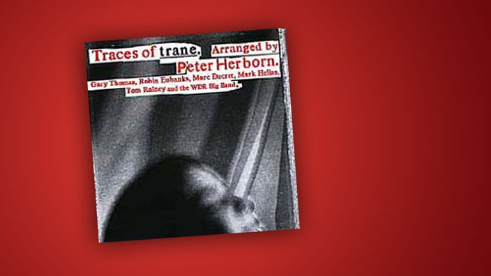 Peter Herborn - Traces of Trane