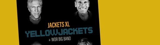 Jackets XL - Yellowjackets & WDR Big Band