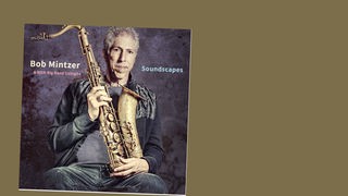 Soundscapes - Bob Mintzer & WDR Big Band