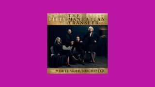 CD Cover: The Manhattan Transfer & WDR Funkhausorchester: Fifty