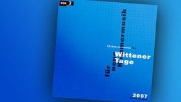 Wittener Tage für Neue Kammermusik 2007