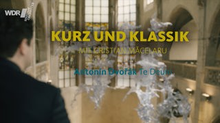 Chefdirigent Cristian Măcelaru in der neuen Web-Serie "Kurz und Klassik" über Dvořáks "Te Deum"