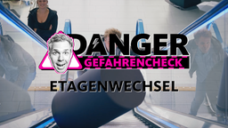 Daniel Danger Gefahrencheck - Etagenwecshel