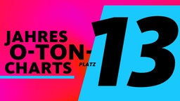 O-Ton-Charts des Jahres 13