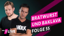 Bratwurst und Baklava Folge 55