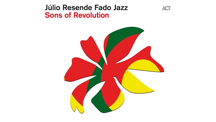 Julio Resende Fado Jazz, Sons of Revolution Albumcover