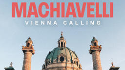Machiavelli - Vienna Calling - Austrians with Attitude