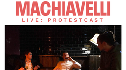 Machiavelli - Live: Protestcast