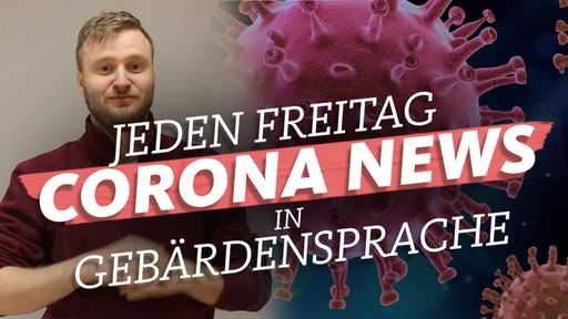 Corona-News in Gebärdensprache mit Björn Pfeiffer