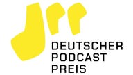 Deutscher Podcast Preis.