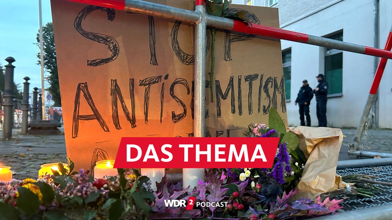 Antisemitismus In Deutschland - WDR 2 Das Thema - WDR 2 - Podcasts Und ...