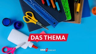 WDR 2 Das Thema: Schulmaterialien und Kosten