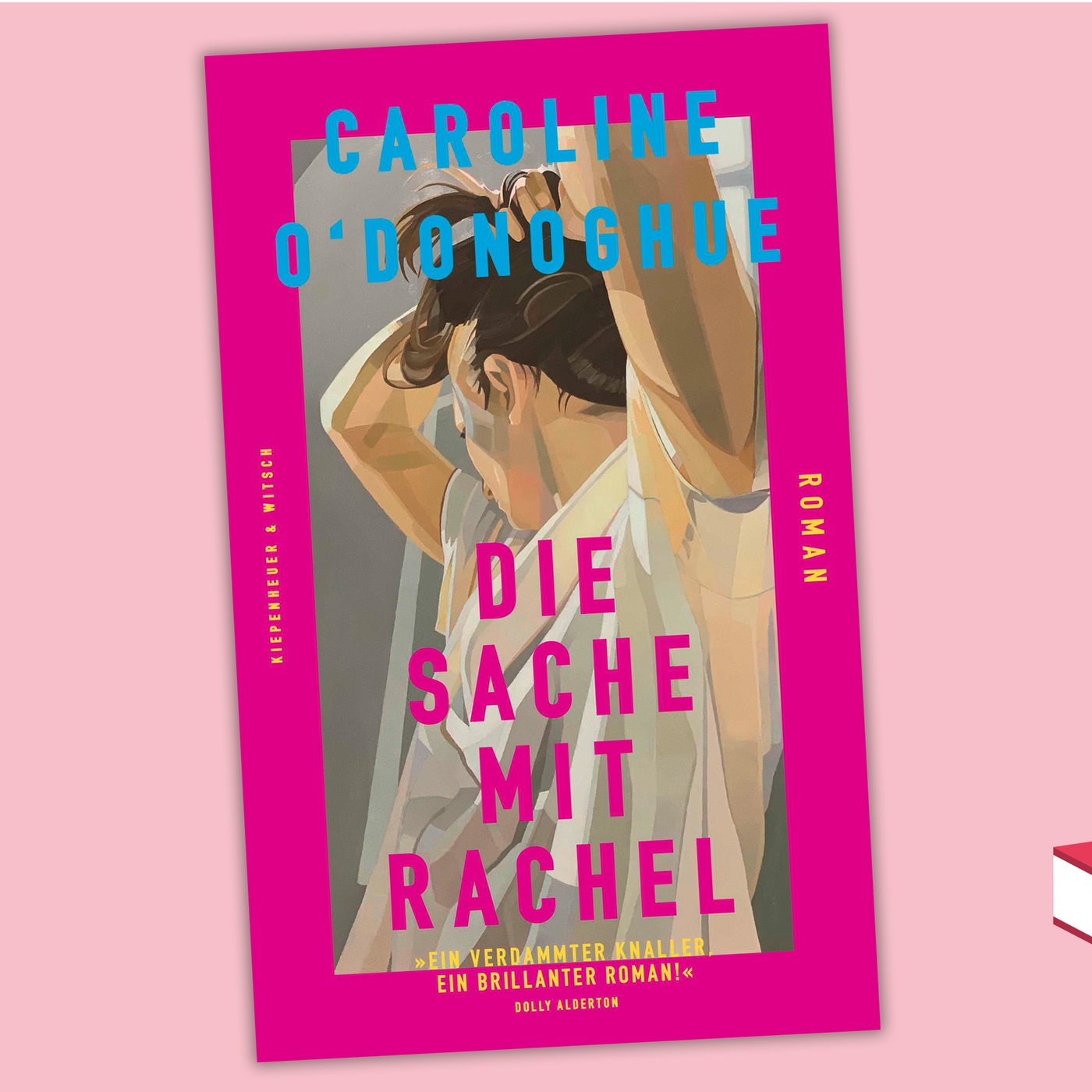 Caroline O'Donoghue - Die Sache mit Rachel