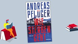 Cover Andreas Pflüger - Wie sterben geht
