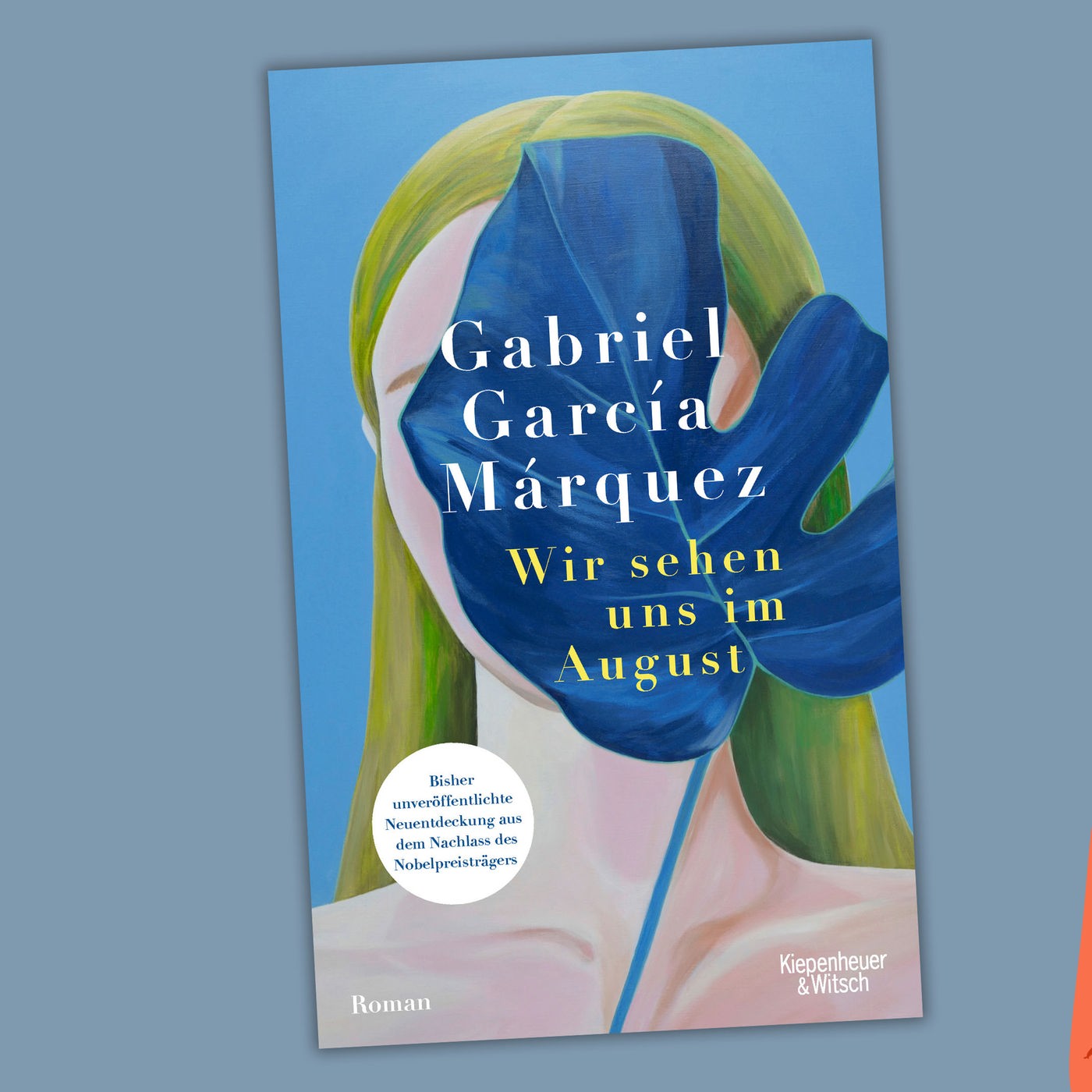 Gabriel Garcia Márquez - Wir sehen uns im August