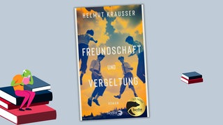 Cover Helmut Krausser: Freundschaft und Vergeltung