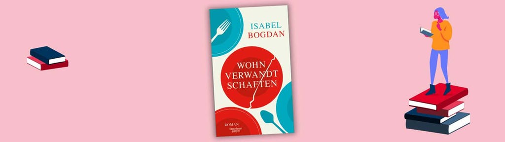 Isabel Bogdan - Wohnverwandtschaften