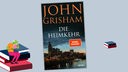 Cover John Grisham - Die Heimkehr