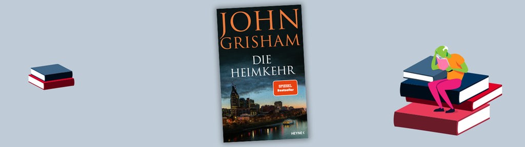 Cover John Grisham - Die Heimkehr