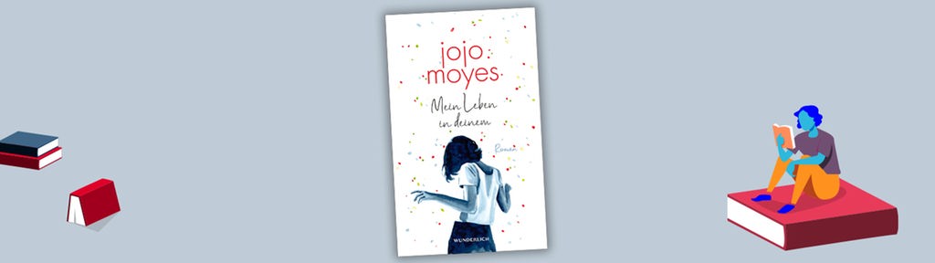 Cover Jojo Moyes - Mein Leben in deinem