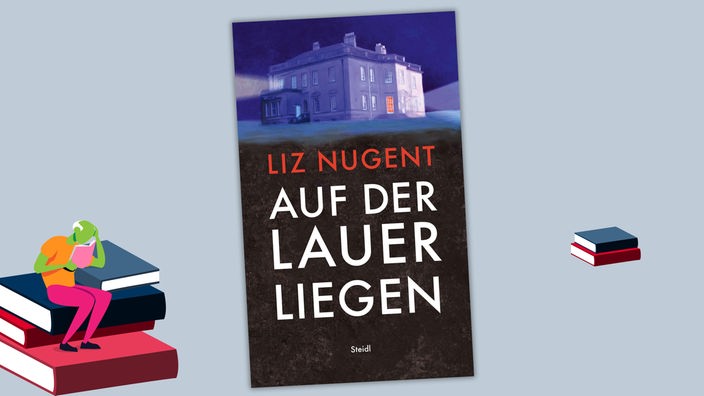 Cover "Liz Nugent - Auf der Lauer liegen"