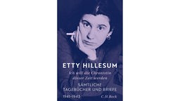 Buchcover: "Ich will die Chronistin dieser Zeit werden" von Etty Hillesum.