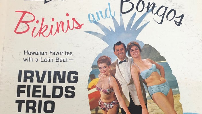 Irving Fields. Bikinis und Bongos.