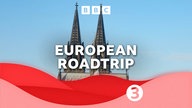 Die Spitzen des Kölner Doms vor blauem Himmel, im Vordergrund der Schriftzug "BBC 3 - European Roadtrip".