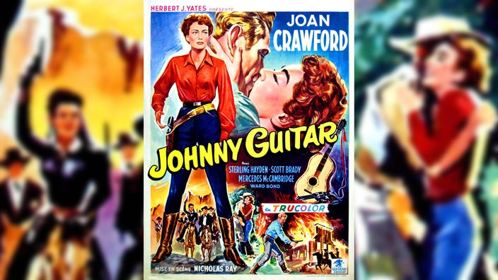 In bunten Farben gezeichnetes Plakat zum Film "Johnny Guitar" von 1954 zeigt eine Frau in roter Bluse und Cowboy-Stiefel mit Pistolenholster, im Hintergrund mehrere Klischee-Szene aus dem "Wilden Westen".