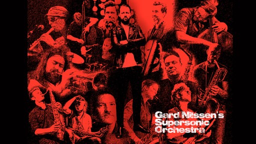 Gard Nilssens Supersonic Orchestra