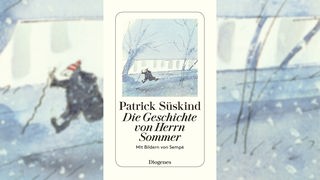 Buchcover: "Die Geschichte von Herrn Sommer" von Patrick Süskind