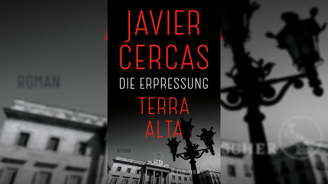 Buchcover: "Terra Alta. Die Erpressung" von Javier Cercas