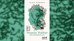 Buchcover "Treacle Walker" von Alan Garner zeigt den Umriss eines Kopfes, der von Blättern umrankt ist und in dessen Mitte ein sitzender Mann an einem knorrigen Baum lehnt.