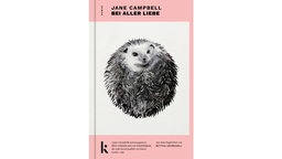 Buchcover: "Bei aller Liebe" von Jane Campbell