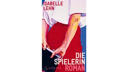 Buchcover: "Die Spielerin" von Isabelle Lehn