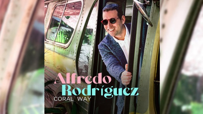 Cover: "Coral Way" von Alfredo Rodriguez