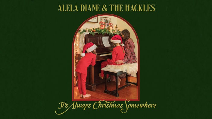 Alela Diane & The Hackles Album Cover: It’s always Christmas somewhere