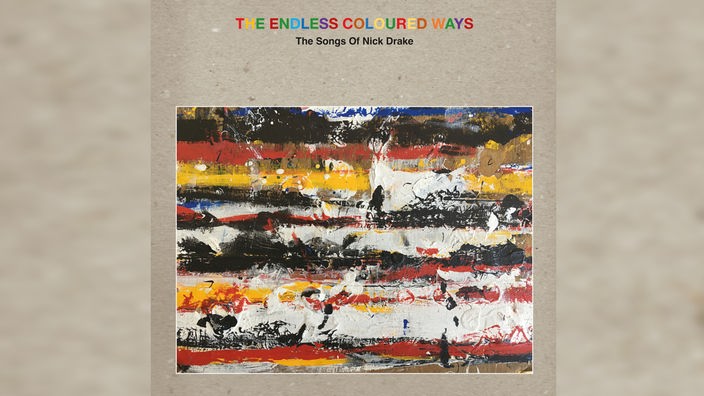 Auf dem AlbumcoverIn steht in bunten Buchstaben "The Endless Coloured Ways". Darunter ist ein abstraktes Gemälde zu sehen.