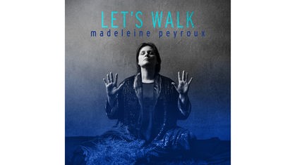Albumcover von "Let`s Walk" von Madleine Peyroux