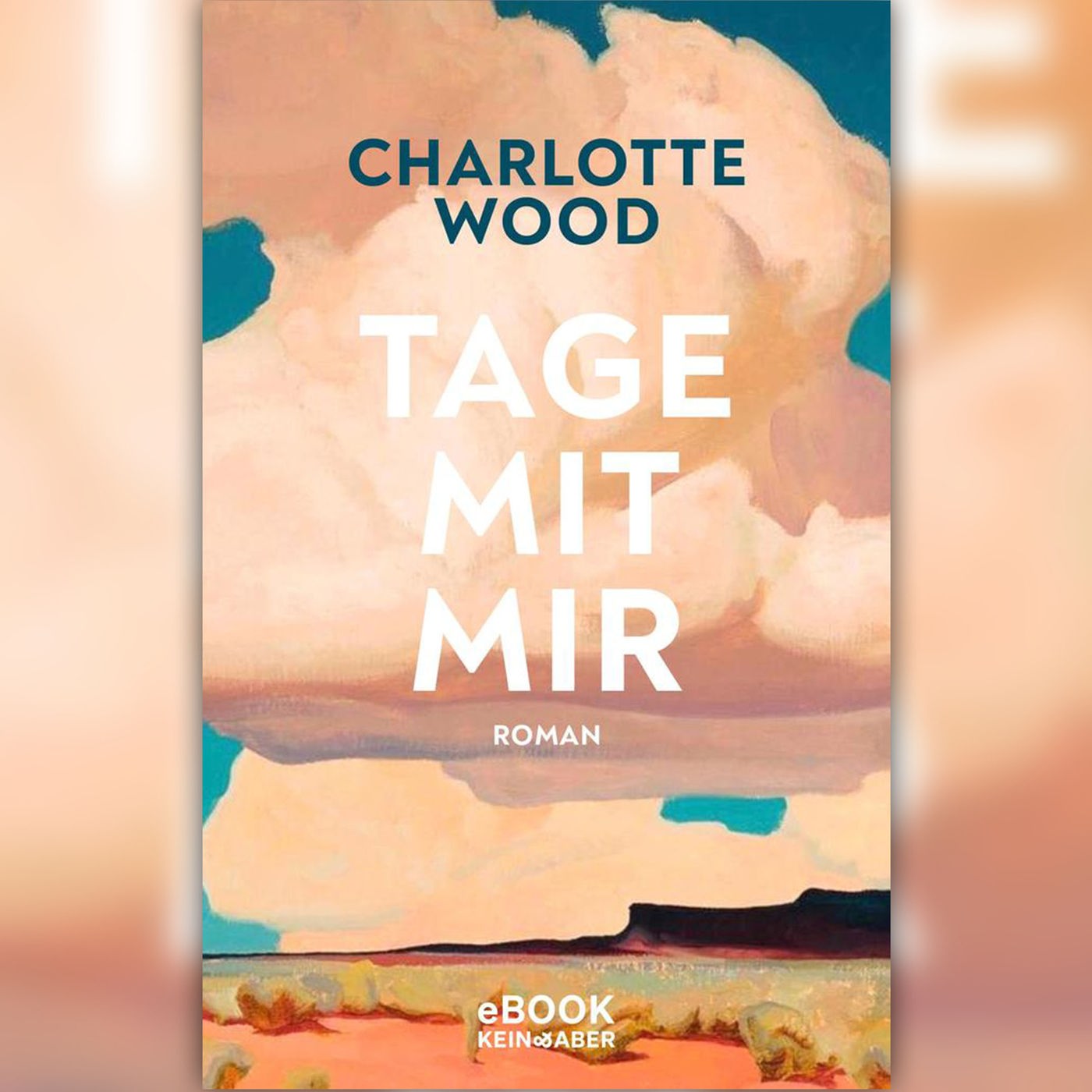 ”Tage mit mir” von Charlotte Wood