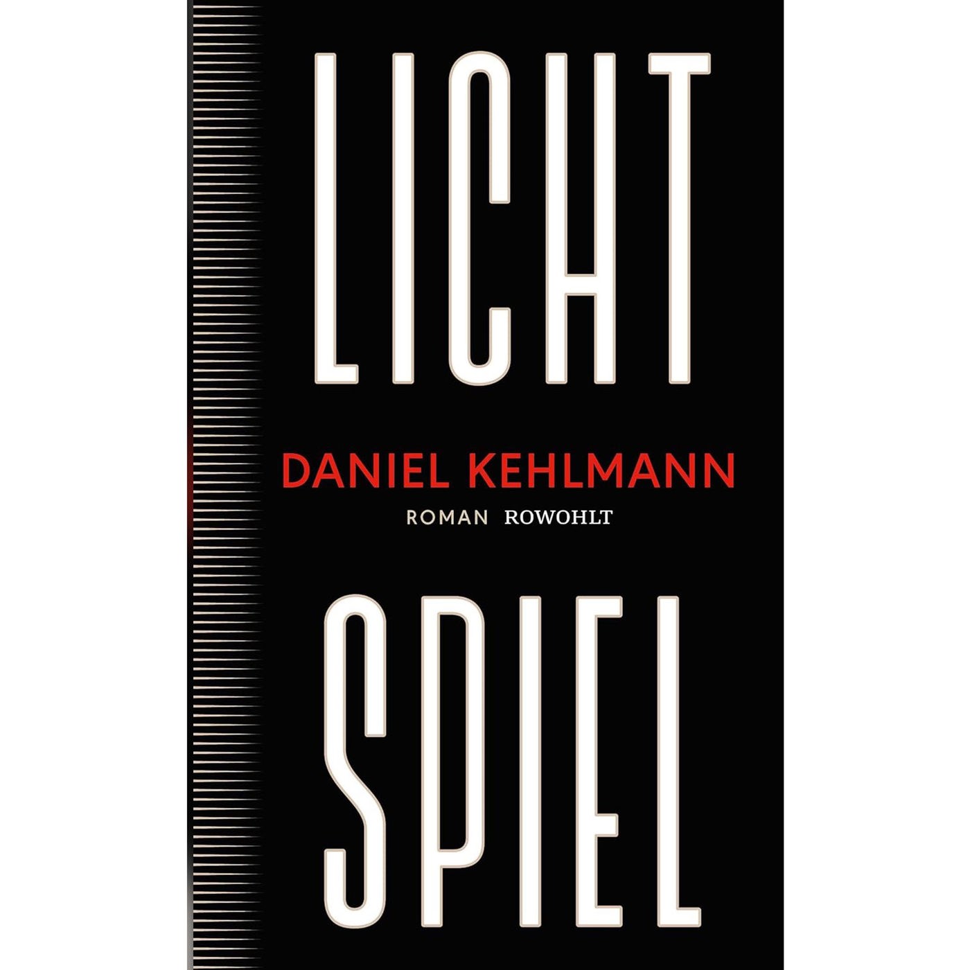 ”Lichtspiel” von Daniel Kehlmann