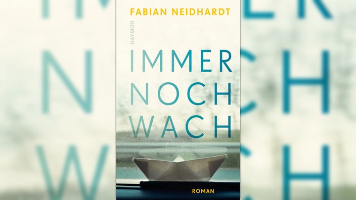 Buchcover: Fabian Neidhardt "Immer noch wach"  